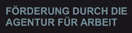 Foerderung Agentur fuer Arbeit