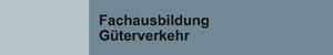 Fachausbildung Gueterverkehr