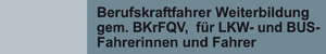 Berufskraftfahrer Weiterbildung